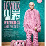 le vieux qui ne voulait pas feter son anniversaire affiche