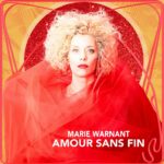 marie warnant amour sans fin