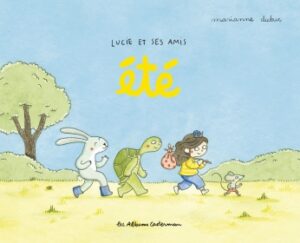 Couverture du livre pour enfants « Lucie et ses amis – Eté » de Marianne Dubuc (Casterman, 2024)