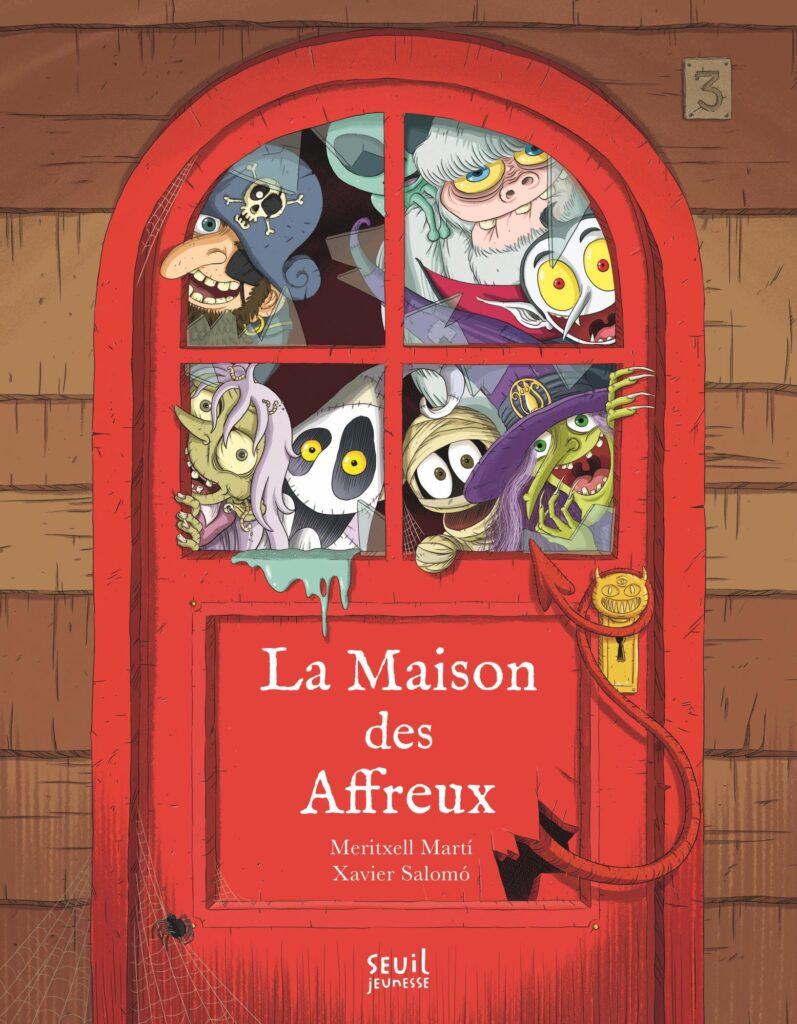 Couverture du livre pour enfants « La Maison des Affreux » (Seuil Jeunesse, 2024)