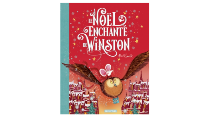 Couverture du livre pour enfants « Le Noël enchanté de Winston » d’Alex T. Smith (Casterman, 2024)