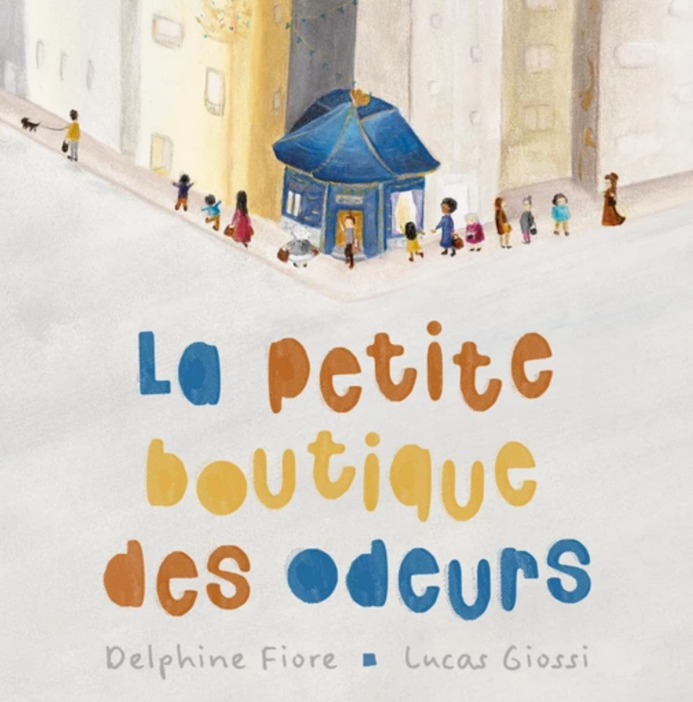 Couverture du livre pour enfants « La petite boutique des odeurs » (Quanto, 2024)