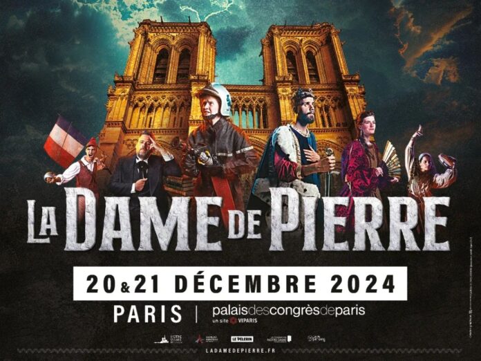 La Dame de Pierre, le spectacle sur Notre-Dame de Paris au Palais des Congrès les 20 et 21 décembre 2024