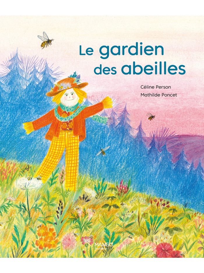 Couverture du livre pour enfants « Le gardien des abeilles » (Mango, 2024)