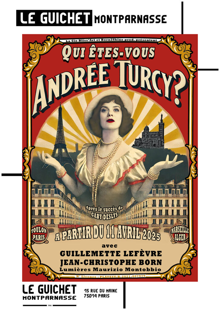 Qui êtes vous Andrée Turcy ? au Guichet Montparnasse